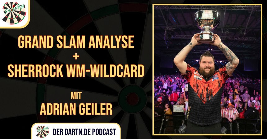 Shortleg grand slam 2022 analyse sherrock wm wildcard mit adrian geiler 2022 11 23