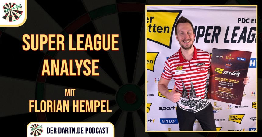 Shortleg super league 2022 analyse mit florian hempel 2022 11