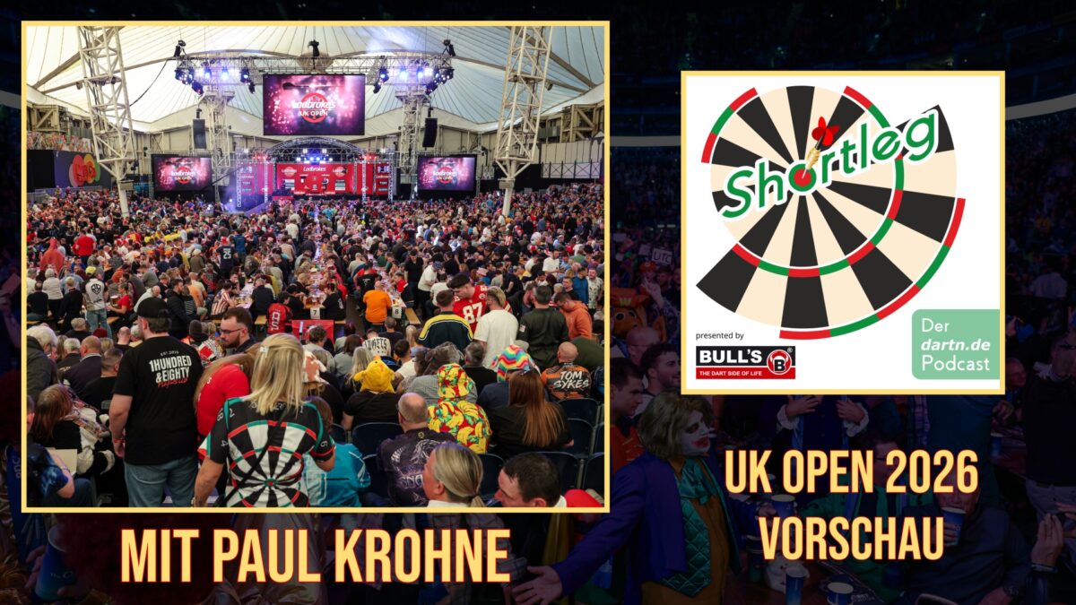 Shortleg - UK Open 2026 Vorschau mit Paul Krohne